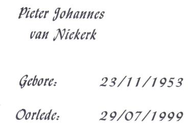 NIEKERK-VAN-Pieter-Johannes-1953-1999-M